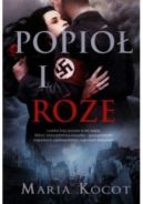 Okładka ksiązki - Popiół i róże