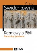 Ok�adka - Rozmowy o Biblii. Narodziny judaizmu