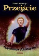 Okadka ksizki - Przejcie. Tajemnica Almarynu