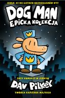 Okadka ksizki - Dogman. Epicka kolekcja. Tom 1-3