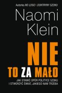 Okadka ksizki - "Nie" to za mao. Jak stawi opr polityce szoku i stworzy wiat, jakiego nam trzeba