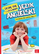 Okadka - Ucz si i utrwalam jzyk angielski. wiczenia dla uczniw klas 1-4 SP
