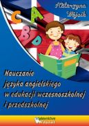 Okadka - Nauczanie jzyka angielskiego w edukacji wczesnoszkolnej i przedszkolnej