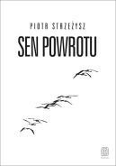 Okładka ksiązki - Sen powrotu
