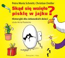 Ok�adka - Sk�d si� wzi�o piskl� w jajku. Historyjki dla ciekawskich dzieci. Audiobook