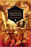 Ok�adka ksi�zki - Kroniki Idhunu. Buntownicy