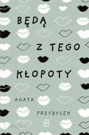 Okładka - Będą z tego kłopoty