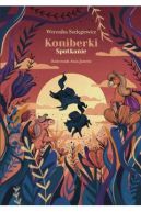 Okładka - Koniberki. Spotkanie