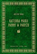 Okładka książki - Katedra Marii Panny w Paryżu
