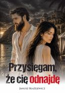 Ok�adka - Przysi�gam, �e ci� odnajd�
