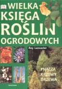 Ok�adka - Wielka ksi�ga ro�lin ogrodowych. Pn�cza, krzewy, drzewa