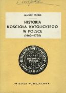 Okadka ksizki - Historia Kocioa katolickiego w Polsce  (1460 - 1795)