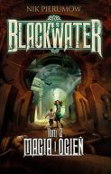 Okładka ksiązki - Blackwater. Tom 2. Magia i ogień