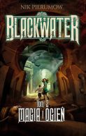 Okadka - Blackwater. Tom 2. Magia i ogie