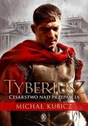 Okadka - Tyberiusz. Cesarstwo nad przepaci