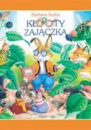 Okładka ksiązki - Kłopoty zajączka