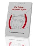 Okadka -  Za Tob do peni ycia. Droga Krzyowa dla modziey