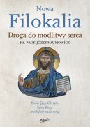 Okadka - Nowa Filokalia. Droga do modlitwy serca