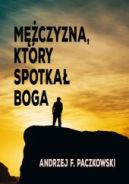 Okładka - Mężczyzna, który spotkał Boga