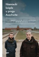 Okadka ksiki - Niemiecki ksidz u progu Auschwitz
