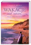Ok�adka - Wakacje nad morzem. Historia mi�osna Jane Austen