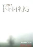 Okadka - Ludzie z Innhaug, tom 3. Nowe ycie