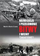 Okadka - Najwiksze i przeomowe bitwy I wojny wiatowej