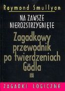 Ok�adka - Na zawsze nierozstrzygni�te. Zagadkowy przewodnik po twierdzeniach Godla.