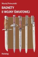 Okładka - Bagnety II wojny światowej. Katalog 
