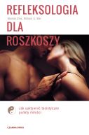 Ok�adka - Refleksologia dla rozkoszy. Jak uaktywni� taoistyczne punkty mi�o�ci