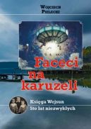 Ok�adka - Faceci na karuzeli albo Ksi�ga Wejsun czyli STO LAT NIEZWYK�YCH 