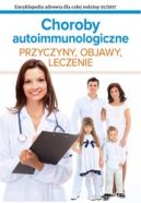 Okadka ksizki - CHOROBY AUTOIMMUNOLOGICZNE PRZYCZYNY, OBJAWY, LECZENIE