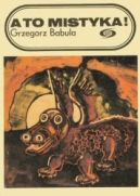 Ok�adka - A to mistyka!
