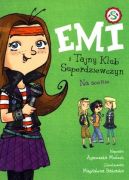 Okadka ksizki - Emi i Tajny Klub Superdziewczyn. Na scenie