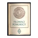 Ok�adka - Filomaci Pomorscy : ksi�ga Pami�tkowa sesji naukowej oraz zjazdu filomatow w Wejherowie w dniu 20 maja 1972 roku