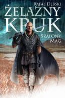 Okładka - Żelazny kruk. Szalony Mag