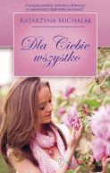 Okładka książki - Dla Ciebie wszystko