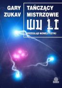 Ok�adka - Ta�cz�cy mistrzowie Wu Li. Przegl�d nowej fizyki