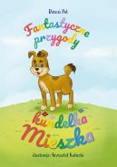 Okadka - Niezwyke przygody kundelka Mieszka