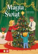 Okadka ksizki - Magia wit. Polskie tradycje, koldy, opowieci
