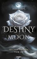 Okadka -  Destiny Moon