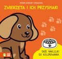 Ok�adka - Nowe zabawy malucha. Zwierz�ta i ich przysmaki