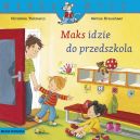 Ok�adka - Maks idzie do przedszkola