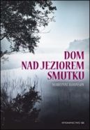 Okadka ksizki - Dom nad jeziorem smutku