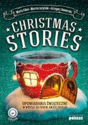 Okadka - Christmas Stories. Opowiadania witeczne w wersji do nauki angielskiego