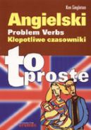 Okładka - Angielski. Problem Verbs. Kłopotliwe czasowiniki -  to proste