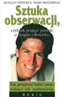 Ok�adka - Sztuka obserwacji czyli Jak pozna� prawd� o drugim cz�owieku