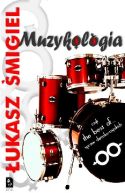 Okładka książki - Muzykologia, czyli the best of... spraw damsko-męskich