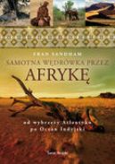 Okładka książki - Samotna wędrówka przez Afrykę