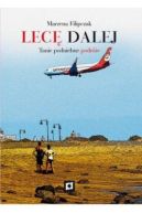 Ok�adka - Lec� dalej : tanie podniebne podr�e